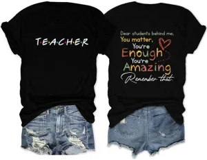 Teacher Tshirts Women's Dear Student Behind Me Inspirational Teacher Shirt Teacher Appreciation Short Sleeve Tee Top